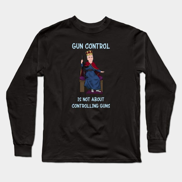 Gun control Long Sleeve T-Shirt by 752 Designs